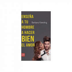 Libro Ensena a tu Hombre a Hacer Bien el Amor